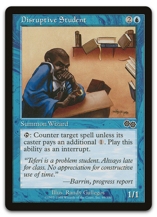 Disruptive Student (Urza's Saga)