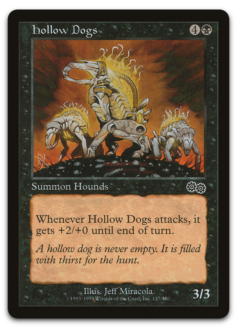Hollow Dogs (Urza's Saga)
