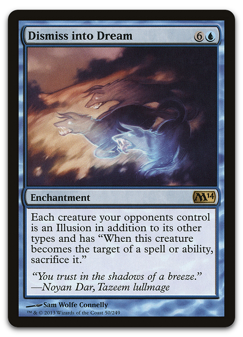 Dismiss into Dream (Magic 2014 (M14))