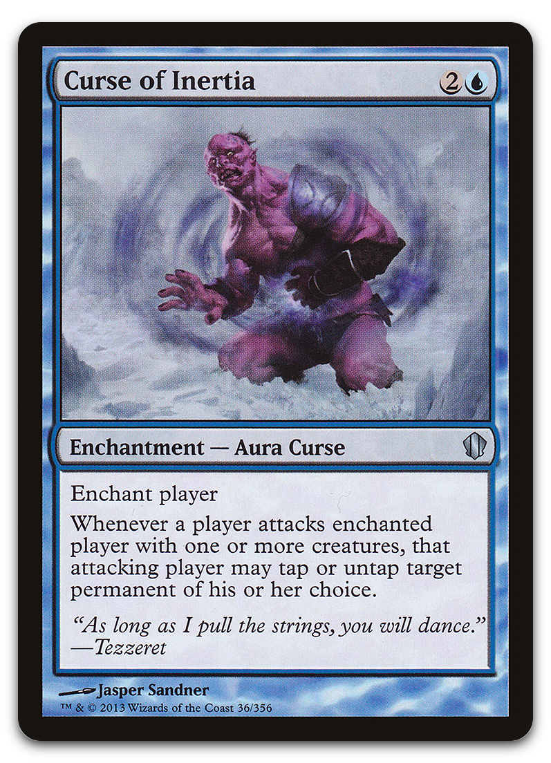 Curse of Inertia (Commander 2013)