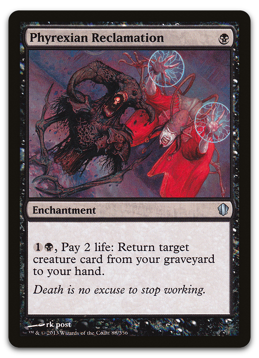 Phyrexian Reclamation (Commander 2013)
