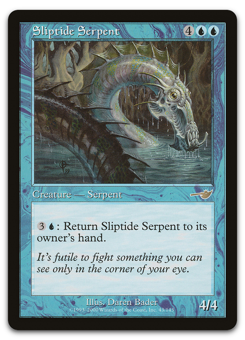 Sliptide Serpent (Nemesis)