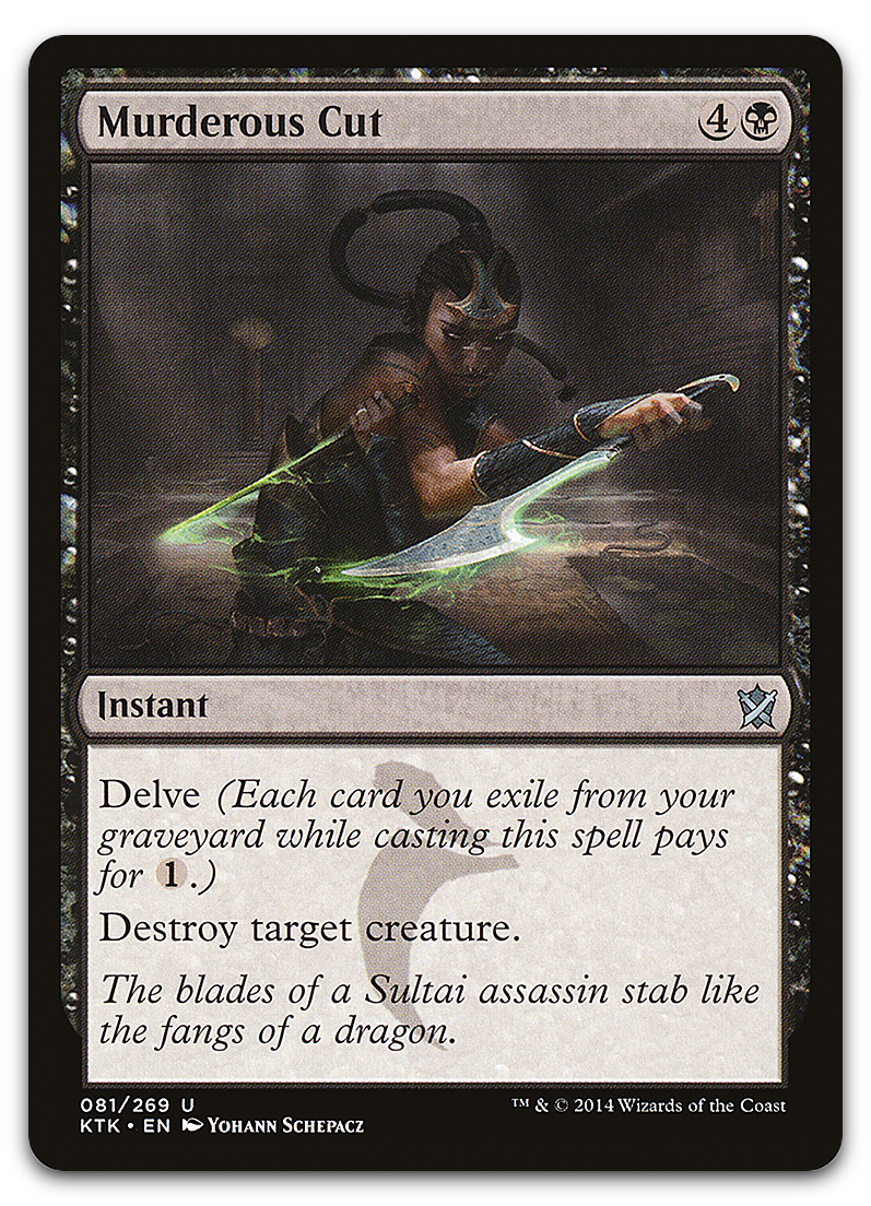 Murderous Cut (Khans of Tarkir)